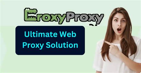 crxyproxy|Understanding CroxyProxy The Ultimate Web Proxy。